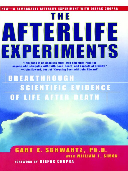 Title details for The Afterlife Experiments by Gary E. Schwartz - Wait list